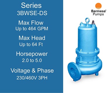  Barmesa Sewage Pumps, 3BWSE-DS Series, 2.0 to 5.0 Horsepower, 230/460 Volts 3 Phase